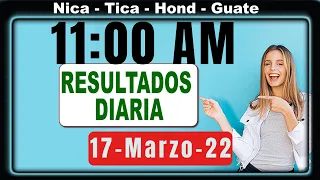 11 AM Sorteo Loto Diaria Nicaragua │ 17 Marzo 22