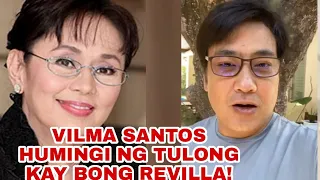 BONG REVILLA IKINAGULAT Ang PAGHINGI ng TULONG ni VILMA SANTOS!
