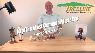 Ten Common Mistakes Woodcarvers Make