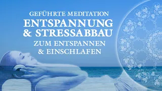 Geführte Meditation für Entspannung, Stressabau und Burn-Out Vorbeugung