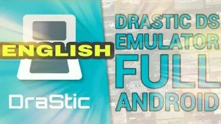 How to download Drastic ds emulator full apk in English.