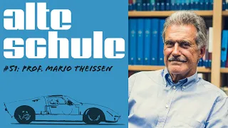 Alte Schule #51: Prof. Mario Theissen (der Podcast)