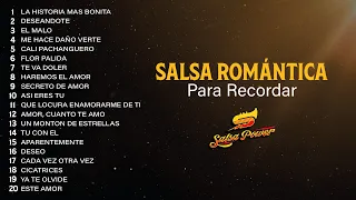 Salsa Romántica Para Recordar - Salsa Power