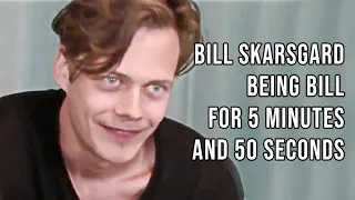 Bill Skarsgård being Bill for 5 minutes and 50 seconds