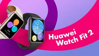 Обзор HUAWEI Watch Fit 2 ⌚ СМАРТ-ЧАСЫ или ФИТНЕС-БРАСЛЕТ 🔥 Стоит ли ПОКУПАТЬ?!