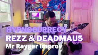 REZZ & deadmau5 - Hypnocurrency (Improv)