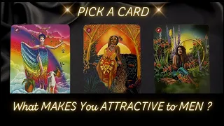 **accurate-AF* 🍒 🔍 What Makes You ATTRACTIVE To MEN!?  🤯 ✨ 🥵  👀 Tarot Psychic Reading! Pick A Card
