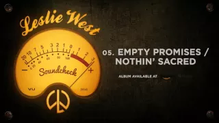 Leslie West - Empty Promises / Nothin' Sacred (Soundcheck)