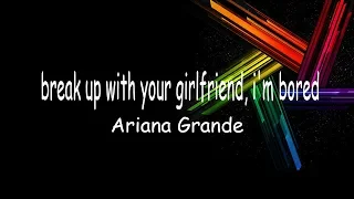 Ariana Grande - break up with your girlfriend, i'm bored (ACAPELLA)