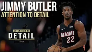 Attention to Detail: Jimmy Butler