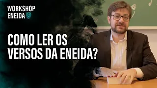 Como ler os versos da Eneida?