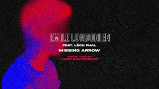 Emile Londonien Ft. Léon Phal - Missing Arrow (from the EP "Jazz Contenders")