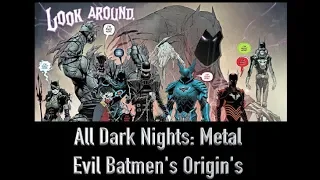 All 7 Evil Batmen Origins From Dark Nights: Metal