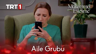 Aile Grubu | Mükemmel Eşleşme 4. Bölüm