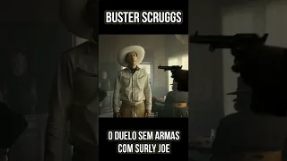 ▶️O duelo sem armas com Surly Joe/ A Balada de Buster Scruggs/ #faroeste (cena 2)