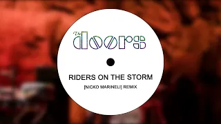 THE DOORS - RIDERS ON THE STORM [NICKO MARINELI] REMIX