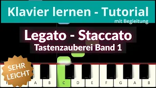 Legato - Staccato | LERNE #mitmir Klavier ♥ Tastenzauberei 1 Piano Tutorial ♫ Felicitas Falke ♫