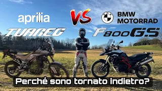 Aprilia Tuareg 660 Vs Bmw F800 GS - Perchè sono tornato indietro?