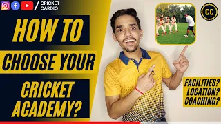 HOW TO CHOOSE A CRICKET ACADEMY | BEST CRICKET ACADEMY