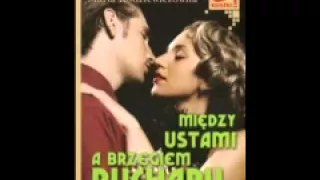 Miedzy ustami a brzegiem pucharu