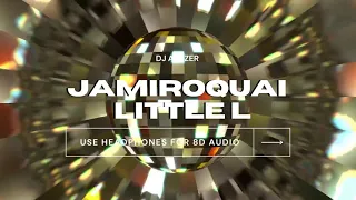 8D AUDIO | Jamiroquai - Little L