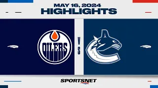 NHL Game 5 Highlights | Oilers vs. Canucks - May 16, 2024