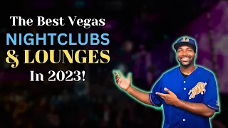 The Ultimate Las Vegas Nightlife Guide for 2023! The Best Vegas Nightclubs, Lounges, And More...