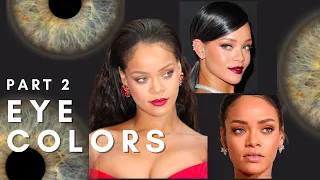 PART 2 - The impact eye color has on your seasonal color analysis? | Rihanna's Color Journey