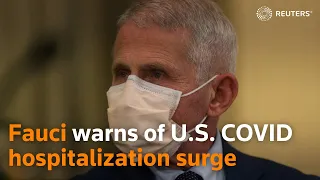 Fauci warns of U.S. COVID hospitalization surge