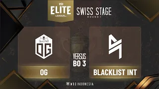 [Dota 2 Live] OG vs Blacklist International - Elite League Swiss Stage @AvilleYT