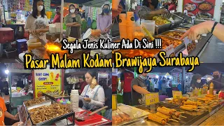 KULINER MALAM TERLENGKAP❗ PASAR MALAM KODAM BRAWIJAYA SURABAYA 🔥 JAJANAN KEKINIAN KULINER SURABAYA