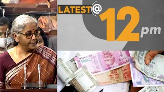 Latest in Shorts @ 12 PM | Finance Minister presents Union Budget 2022