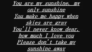 You Are My Sunshine .. Original Song...