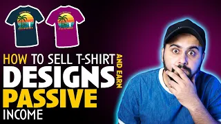 How to Sell T-Shirt Designs to Make Passive Income, Best Passive Income Idea