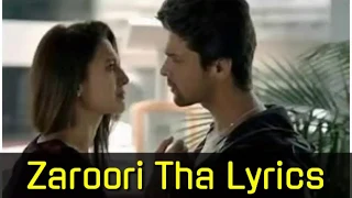 Zaroori Tha Lyrics  | Rahat Fateh Ali Khan | Full Lyrical Song | Best Romantic Song