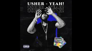 Usher - Yeah! (CERV & UNKA Booty)