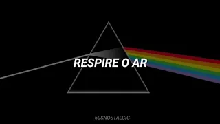 Pink Floyd - Breathe (In The Air) [Tradução/Legendado]