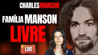 CHARLES MANSON E SUA FAMÍLIA LIVRE - LESLILE VAN HOUTEN - C/ DR CARLOS DE FARIA - CRIME S/A