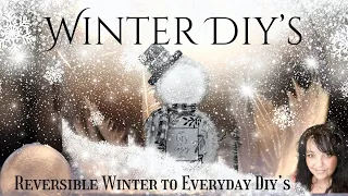 Winter and Reversible Winter to Everyday Diys| Dollar Tree DIYs / Home Decor