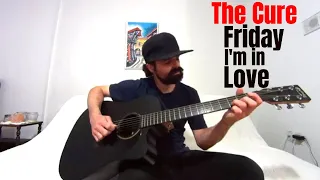 Friday I'm in Love - The Cure [Acoustic Cover by Joel Goguen]