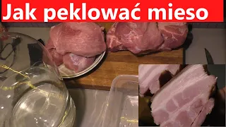 Jak peklować mięso na szynki boczki  aby nie były gorzkie słone a były smaczne złociste i zdrowe