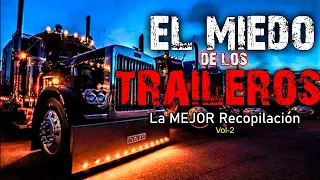 TRAILEROS - La MEJOR Recopilación de ATERRADORAS Historias de Carretera | Podcast PARANORMAL
