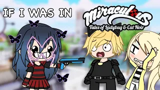 If I was in “Miraculous Ladybug & Catnoir” || Gacha Life Mini Movie Skit || GLMM