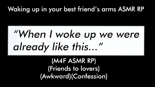 Waking up in your best friend's arms (M4F ASMR RP)(Friends to lovers)(Awkward)(Confession)