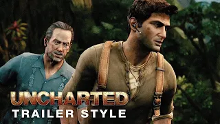 Uncharted Series | Uncharted (2022) Trailer Style