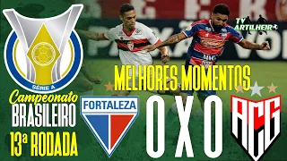 [Série A '20] 13ª Rodada | Fortaleza EC 0 X 0 Atlético/GO | Melhores Momentos | TV ARTILHEIRO