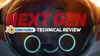NextGen   Blender Technical Review