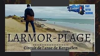 Randonnée à Larmor-Plage. Boucle de l'Anse de Kerguélen. 5,500 Km #larmorplage #randonnée #bretagne