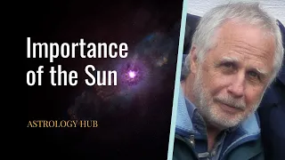 Importance of the Sun with Astrologer Michael Erlewine