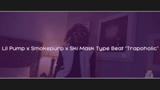 Lil Pump x Smokepurp x Ski Mask Type Beat 2021 "Trapoholic" (Prod. Ori Nahari)